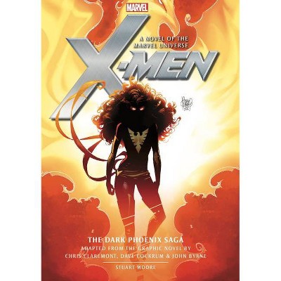 X-Men: The Dark Phoenix Saga - by  Stuart Moore (Paperback)