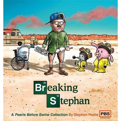 Breaking Stephan, 22 - (Pearls Before Swine) by  Stephan Pastis (Paperback)