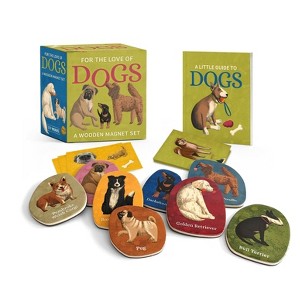 For the Love of Dogs: A Wooden Magnet Set - (Rp Minis) by  Meg Freitag (Paperback) - 1 of 1