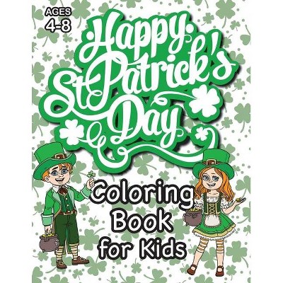 St. Patrick's Day Coloring Book for Kids - (Paperback)