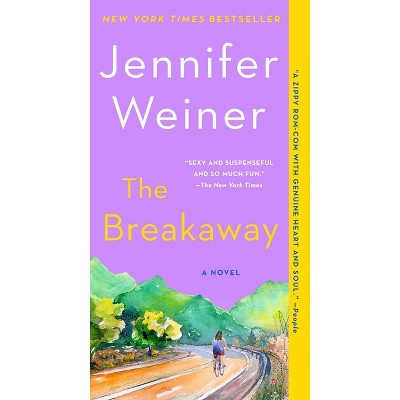 The Breakaway - by  Jennifer Weiner (Paperback)