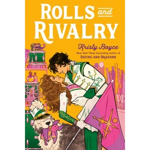 Rolls and Rivalry - by  Kristy Boyce (Paperback) - 1 of 1