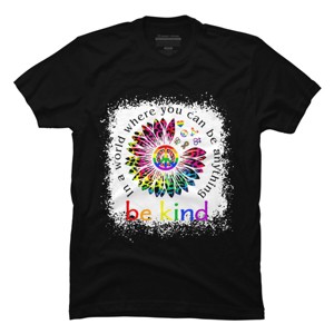 Adult Design By Humans You Can Be Anything, Be Kind Flower Pride By Avocato T-Shirt - 1 of 2