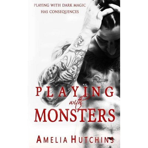 Playing With Monsters By Amelia Hutchins Paperback Target