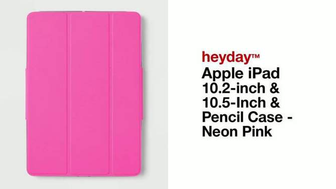 Apple iPad 10.2-inch and 10.5-Inch and Pencil Case - heyday&#8482; Neon Pink, 2 of 6, play video