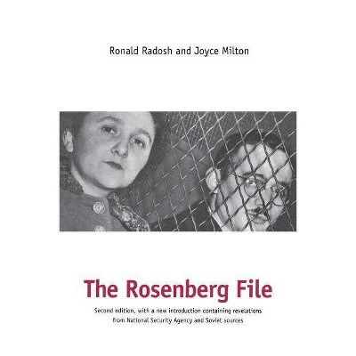 Rosenberg File - 2nd Edition by  Ronald Radosh (Paperback)