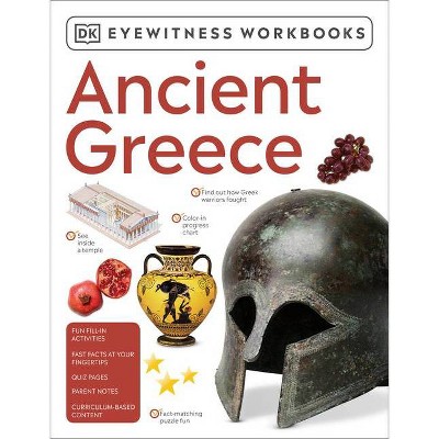 Eyewitness Workbooks Ancient Greece - by  DK (Paperback)