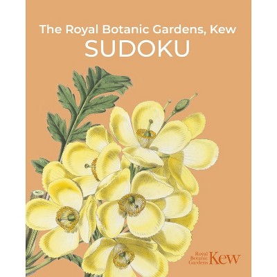 The Royal Botanic Gardens, Kew Sudoku - (Royal Botanic Kew Gardens Arts & Activities) by  Eric Saunders & The Royal Botanic Gardens Kew (Paperback)