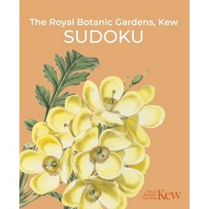 The Royal Botanic Gardens, Kew Sudoku - (Royal Botanic Kew Gardens Arts & Activities) by  Eric Saunders & The Royal Botanic Gardens Kew (Paperback) - 1 of 1