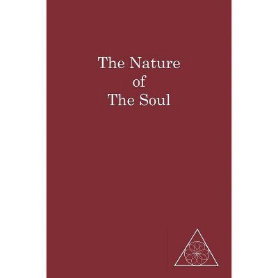 The Nature of the Soul - 3rd Edition by  Lucille Cedercrans (Paperback)