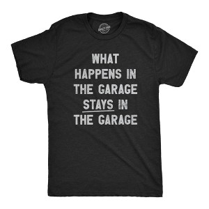 Mens What Happens In The Garage Stays In The Garage T Shirt Funny Car Guy Mechanic Tee For Guys - Crazy Dog Men's T Shirt - 1 of 4