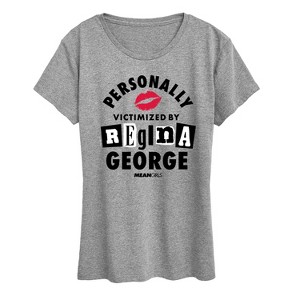 Women's - Mean Girls - Personally Victimized By Regina George Short Sleeve Graphic T-Shirt - 1 of 4