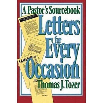 Letters for Every Occasion - by  Thomas Tozer (Paperback)