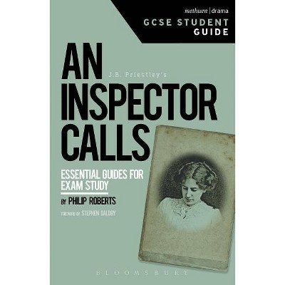 An Inspector Calls GCSE Student Guide - (Gcse Student Guides) by  Philip Roberts (Paperback)