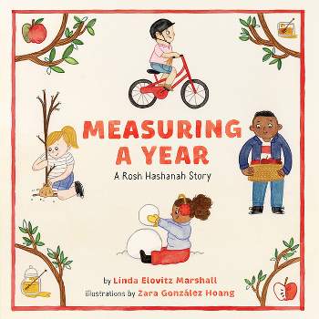 Measuring a Year: A Rosh Hashanah Story - by  Linda Elovitz Marshall (Hardcover)