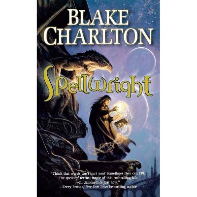 Spellwright - (Spellwright Trilogy) by  Blake Charlton (Paperback)