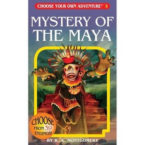 Mystery of the Maya - (Choose Your Own Adventure) by  R a Montgomery (Paperback) - 1 of 1