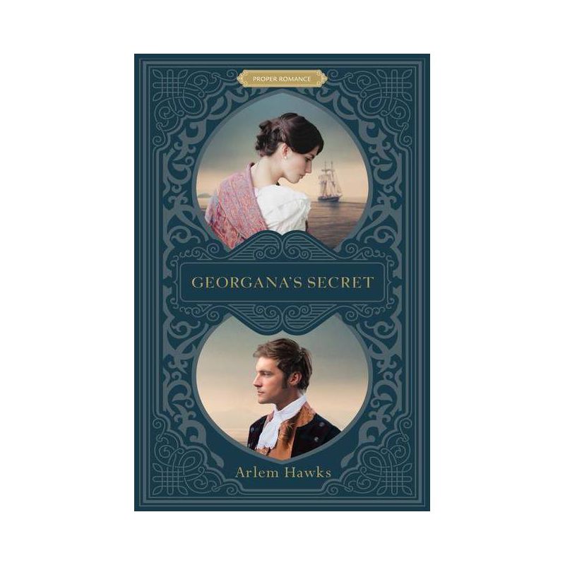 Georgana's Secret - (Proper Romance Regency) by  Arlem Hawks (Paperback), 1 of 2