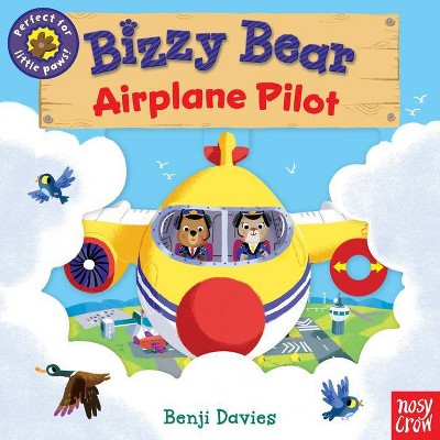 Bizzy Bear: Airplane Pilot - by  Nosy Crow (Board Book)