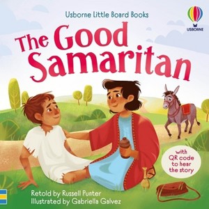 Good Samaritan - (Little Board Books) by  Russell Punter (Board Book) - 1 of 1