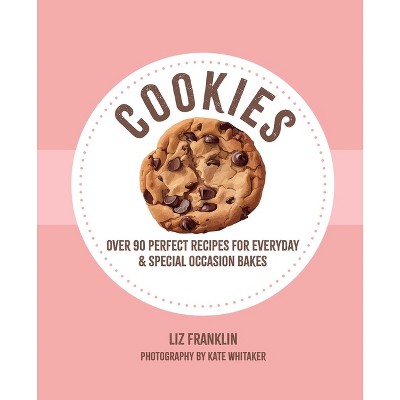 Cookies - by  Liz Franklin (Hardcover)