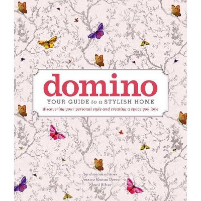 Domino - (Domino Books) by  Editors of Domino (Hardcover)