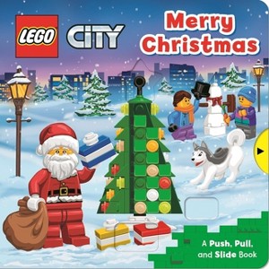 Lego(r) City. Merry Christmas - (Lego(r) City Push Pull and Slide Books) by MacMillan Children's Books & AMEET Studio (Board Book) - 1 of 1