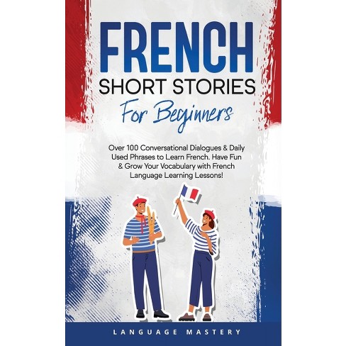 The Complete French Language Course : Learn French - Beginners