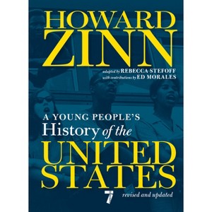 A Young People's History of the United States - (For Young People) by  Howard Zinn (Hardcover) - 1 of 1
