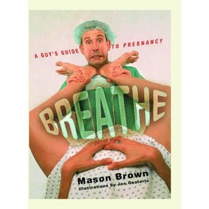 Breathe - by  Mason Brown (Paperback) - 1 of 1