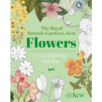 The Royal Botanic Gardens, Kew - Flowers Coloring Book - (Hardback Vintage Coloring) by  The Royal Botanic Gardens Kew (Hardcover)