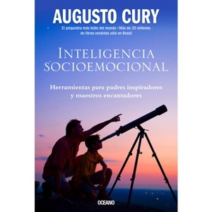 Inteligencia Socioemocional - by  Augusto Cury (Paperback) - 1 of 1