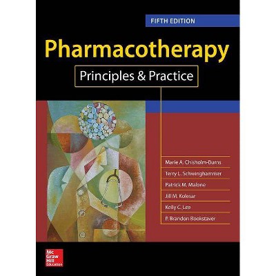 Pharmacotherapy Principles and Practice, Fifth Edition - 5th Edition (Hardcover)