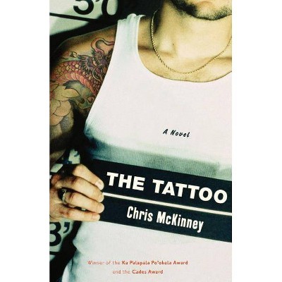 Tattoo - by  Chris McKinney (Paperback)