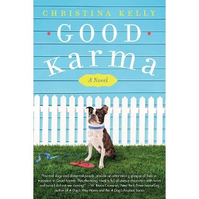  Good Karma -  by Christina Kelly (Paperback) 