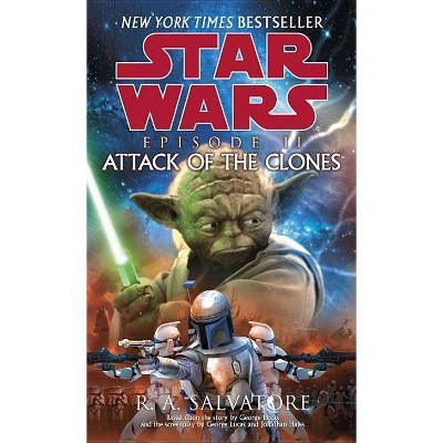 Attack of the Clones - (Star Wars) by  R A Salvatore (Paperback)