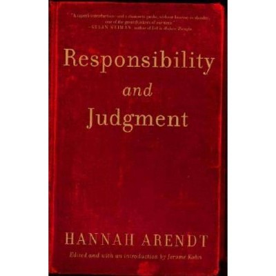 Responsibility and Judgment - by  Hannah Arendt (Paperback)