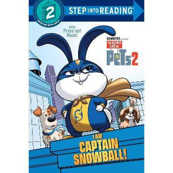 I Am Captain Snowball! : The Secret Life of Pets 2 -  Deluxe by Dennis R. Shealy (Paperback)