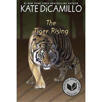 The Tiger Rising (Reissue) (Paperback) by Kate Dicamillo