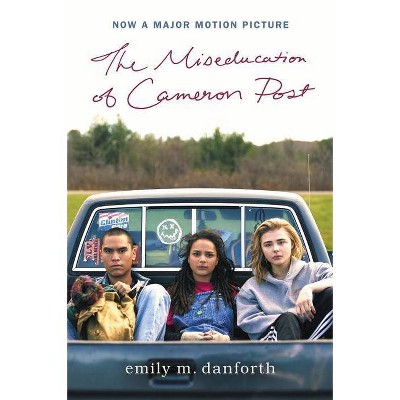 Miseducation of Cameron Post -  by Emily M. Danforth (Paperback)