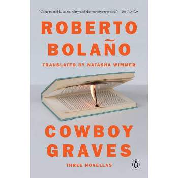 Cowboy Graves - by  Roberto Bolaño (Paperback)