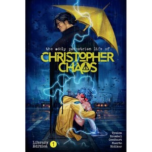 The Oddly Pedestrian Life of Christopher Chaos Library Edition Volume 1 - by  James Tynion IV & Tate Brombal (Hardcover) - 1 of 1