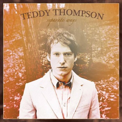 Teddy Thompson - Separate Ways (CD)