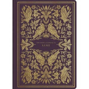 ESV Illuminated Scripture Journal: Luke - by  Esv Bibles (Paperback) - 1 of 1