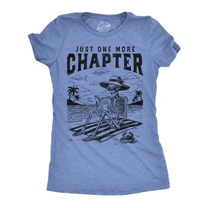 Womens Funny T Shirts Just One More Chapter Sarcastic Reading Graphic Novelty Tee For Ladies - Crazy Dog Women's T Shirt for Nerds - 1 of 4