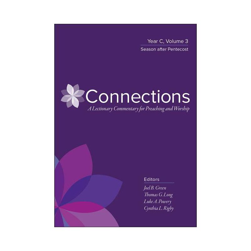Connections: A Lectionary Commentary for Preaching and Worship - by  Thomas G Long (Hardcover), 1 of 2