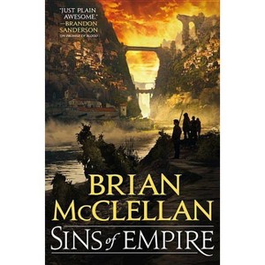 Sins of Empire - (Gods of Blood and Powder) by  Brian McClellan (Paperback) - 1 of 1