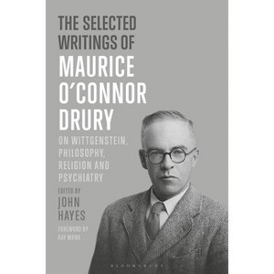 The Selected Writings of Maurice O'Connor Drury - (Paperback) - 1 of 1