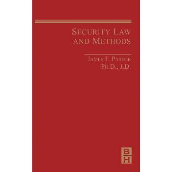 Security Law and Methods - by  James Pastor (Hardcover)