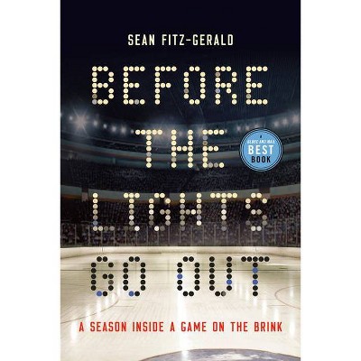  Before the Lights Go Out - by  Sean Fitz-Gerald (Paperback) 